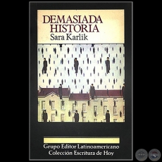 DEMASIADA HISTORIA - Autora: SARA KARLIK DE ARDITI - Ao 1988